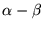 $\displaystyle \alpha - \beta$
